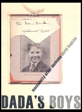 【预售】Dada's Boys: Masculinity After Duchamp