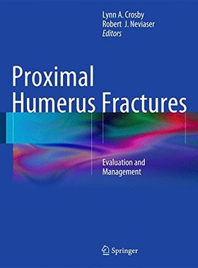 【预售】Proximal Humerus Fractures: Evaluation and Man...