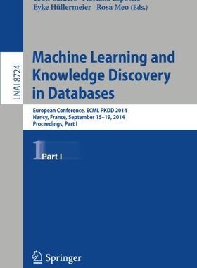 【预订】Machine Learning and Knowledge Disco...