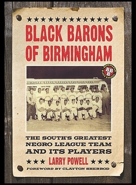 【预售】Black Barons of Birmingham: The South's Greatest