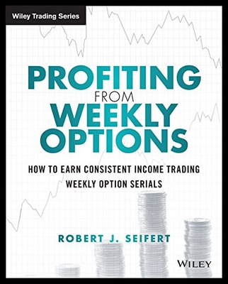 【预售】Profiting from Weekly Options: How t...