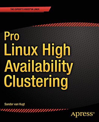 【预订】Pro Linux High Availability Clustering