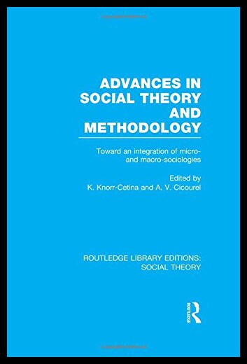【预售】Advances in Social Theory and Methodology (Rle So