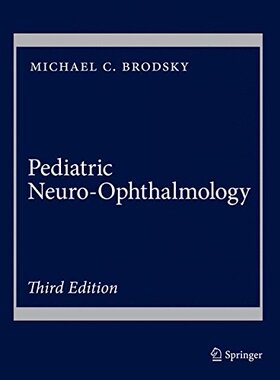 【预订】Pediatric Neuro-Ophthalmology