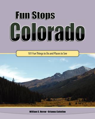 【预售】Fun Stops Colorado: 101 Fun Things to Do and P... 书籍/杂志/报纸 原版其它 原图主图