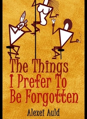 【预售】The Things I Prefer to Be Forgotten