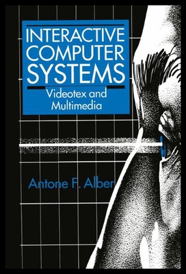 【预售】Interactive Computer Systems: Videotex and Multim