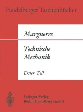 【预订】Technische Mechanik: Erster Teil: Statik