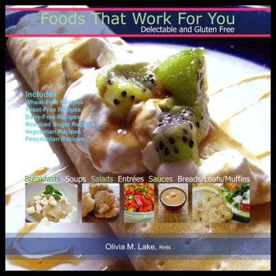【预售】Foods That Work for You: Delectable and Gluten Fr