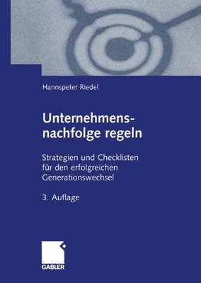 【预售】Unternehmensnachfolge Regeln: Strategien Und C...