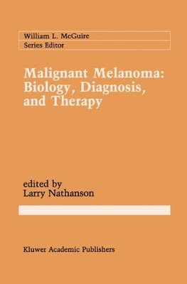 【预售】Malignant Melanoma: Biology, Diagnosis, and Therapy
