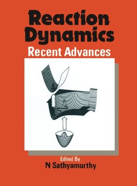 【预订】Reaction Dynamics: Recent Advances