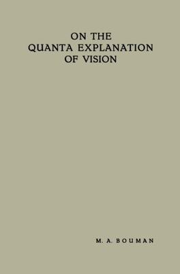 【预订】On the Quanta Explanation of Vision