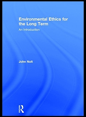 【预售】Environmental Ethics for the Long Term: An Introd
