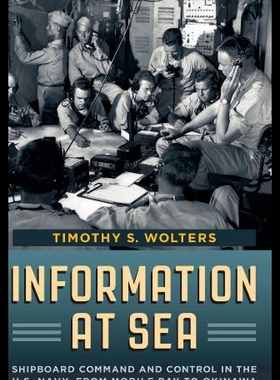 【预售】Information at Sea: Shipboard Command and Control