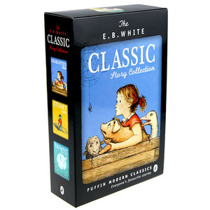 图书英文原版儿童阅读故事书E.B. White Classic Story Collection E.B.怀特经典故事集(夏洛特的网、精灵鼠小弟 吹小号的天鹅
