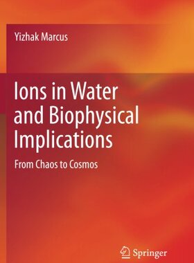 【预订】Ions in Water and Biophysical Implications