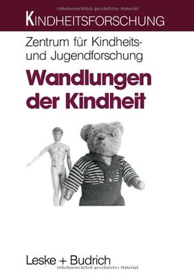 【预售】Wandlungen Der Kindheit: Theoretische Uberlegu...