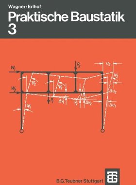 【预售】Praktische Baustatik: Teil 3