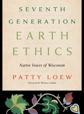 【预售】Seventh Generation Earth Ethics: Native Voices of