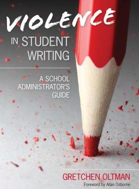 【预售】Violence in Student Writing: A School Administ...