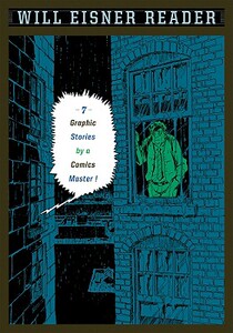 【预售】Will Eisner Reader: Seven Graphic Stories by a