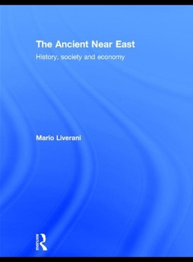 【预售】The Ancient Near East: History, Society and Econo