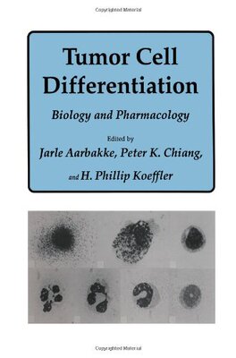 【预售】Tumor Cell Differentiation: Biology and Pharmacology