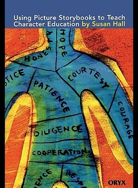 【预售】Using Pictures Books to Teach Charac...