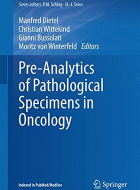 【预订】Pre-Analytics of Pathological Specim...