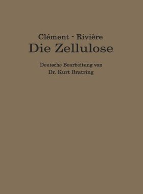 【预订】Die Zellulose: Die Zelluloseverbindu...