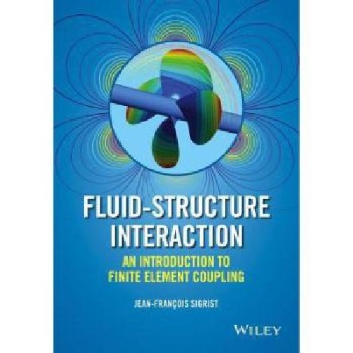 现货Fluid-Structure Interaction - an Int...