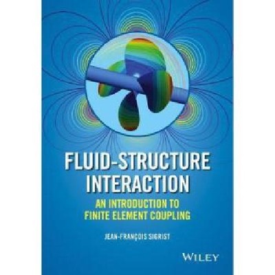 【预订】Fluid-Structure Interaction - an Int...