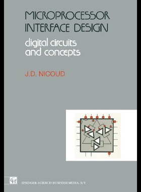 【预售】Microprocessor Interface Design: Digital Circuits