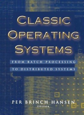 【预订】Classic Operating Systems: From Batc...