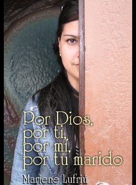 【预售】Por Dios, Por Ti, Por Mi, Por Tu Marido: Poesia