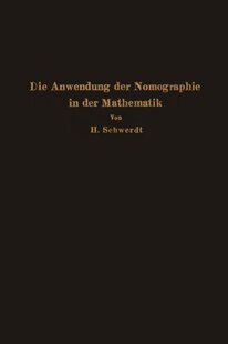 【预订】Die Anwendung Der Nomographie in Der...