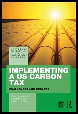 【预售】Implementing a Us Carbon Tax: Challeng