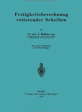 【预订】Festigkeitsberechnung Rotierender Scheiben