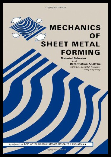 【预售】Mechanics of Sheet Metal Forming: Material Behavi