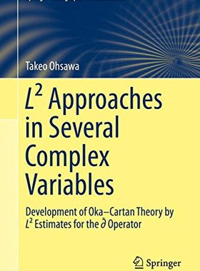 【预订】L² Approaches in Several Complex Variables