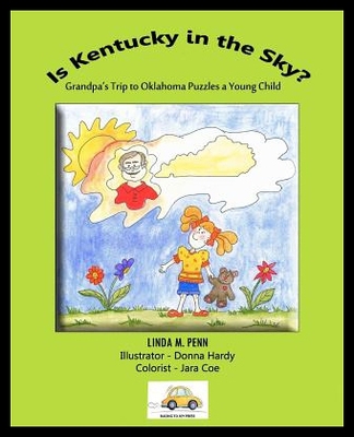 【预售】Is Kentucky in the Sky?: Grandpa's Trip to Oklaho