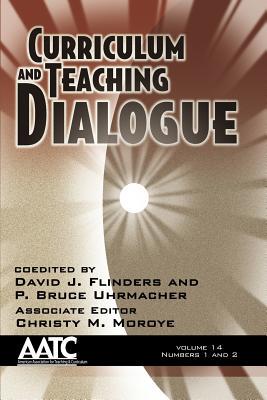 【预售】Curriculum and Teaching Dialogue Volume 14, Nu...