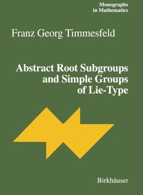 【预订】Abstract Root Subgroups and Simple G...