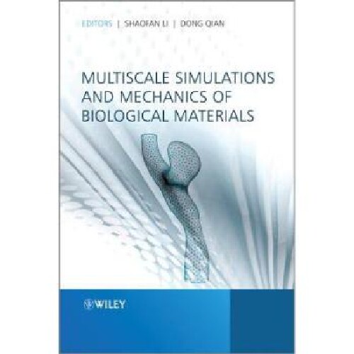 【预订】Multiscale Simulations and Mechanics...