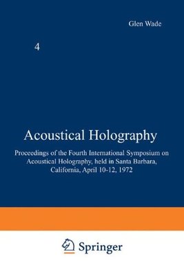 【预售】Acoustical Holography: Volume 4 Proceedings of...
