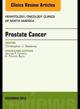 【预售】Prostate Cancer, an Issue of Hematology/Oncology