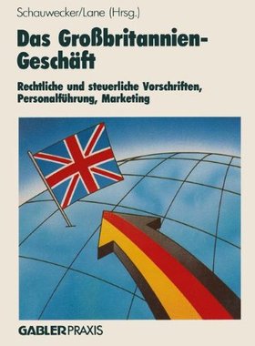 【预售】Das Grossbritannien-Geschaft: Rechtliche Und S...