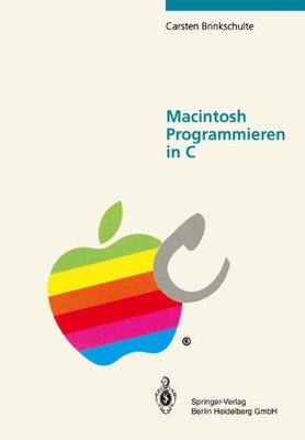 【预订】Macintosh Programmieren in C