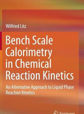 【预订】Bench Scale Calorimetry in Chemical ...